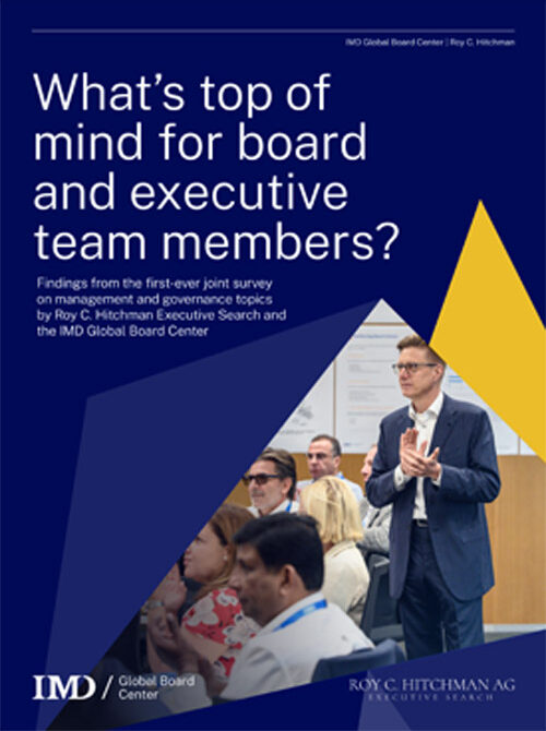 View the latest board survey by Alliance of Executive Search Advisors Partner Roy C. Hitchman made in close collaboration with IMD Global Board Center